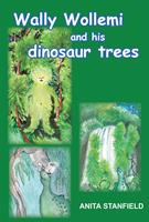   Wally Wollemi and His Dinosaur Trees