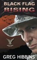 Black Flag Rising-Angel Force Book Two