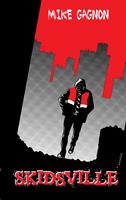   Skidsville