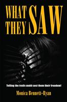   WHAT THEY SAW