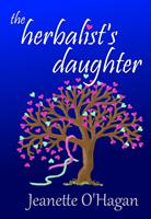   The Herbalist's Daughter: a short story