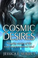   Cosmic Desires