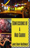   Confessions of a Mad Cabbie