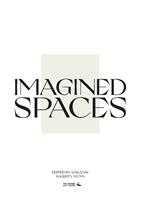   Imagined Spaces