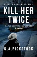   Kill Her Twice