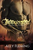   Intoxicated