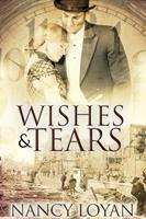   Wishes and Tears
