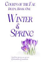   Winter and Spring