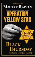   Operation Yellow Star / Black Thursday