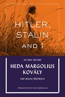   Hitler, Stalin and I: An Oral History