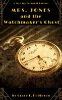 Mrs. Jones and the Watchmaker's Ghost
