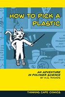   How to Pick a Plastic