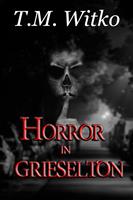   Horror in Grieselton