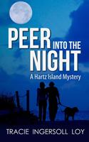   Peer into the Night, Hartz Island Mystery Book 3