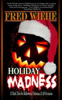   Holiday Madness