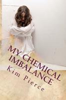   My Chemical Imbalance