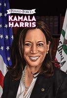   Female Force: Kamala Harris