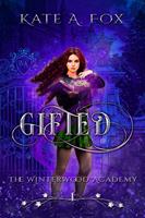   Winterwood Academy Book 1: Gifted