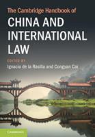   The Cambridge Handbook of China and International Law