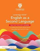Cambridge IGCSE English as a second language. Practice tests. With Answers. Con espansione online