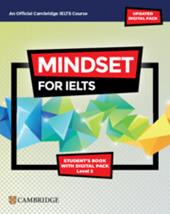 Mindset for IELTS. An official Cambridge IELTS Course. Level 2. Student's book. Con e-book. Con espansione online
