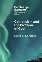   Catholicism and the Problem of God
