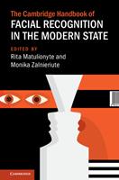   The Cambridge Handbook of Facial Recognition in the Modern State