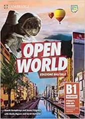 Open World. B1 Preliminary. Student’s book and Workbook. Con e-book. Con espansione online