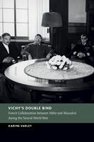   Vichy's Double Bind