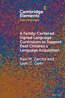   A Family-Centered Signed Language Curriculum to Support Deaf Children's Language Acquisition