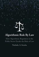   Algorithmic Rule By Law