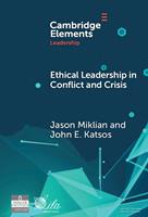   Ethical Leadership in Conflict and Crisis
