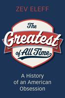  The Greatest of All Time