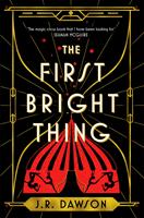   The First Bright Thing