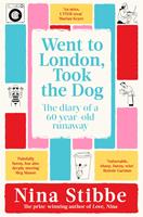   Went to London, Took the Dog