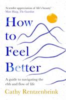   How to Feel Better