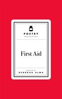 Poetry Prescription: First Aid