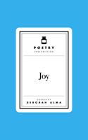   Poetry Prescription: Joy