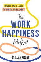   The Work Happiness Method