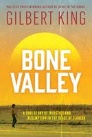   Bone Valley: A True Story of Injustice and Redemption in the Heart of Florida