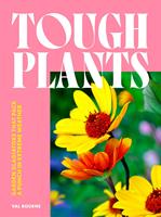   Tough Plants