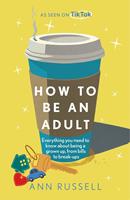   How to be an Adult