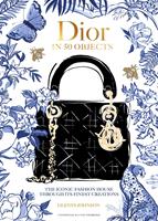   Dior in 50 Objects