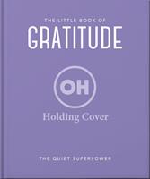   The Little Book of Gratitude