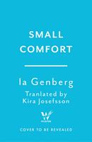   Small Comfort