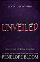   Unveiled (Confluence Academy Book 2)