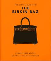   The Little Guide to the Birkin Bag