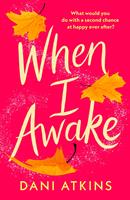   When I Awake