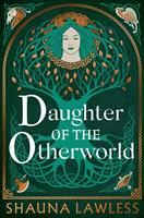   Daughter of the Otherworld