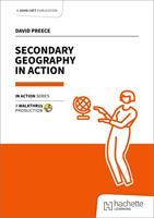   Secondary Geography in Action